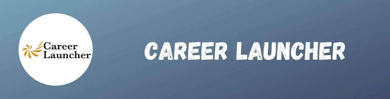 career launcher: Overview