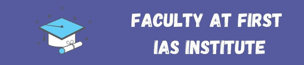 faculty at First IAS institute