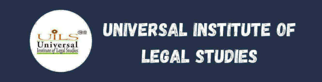UNIVERSAL INSTITUTE OF LEGAL STUDIES
