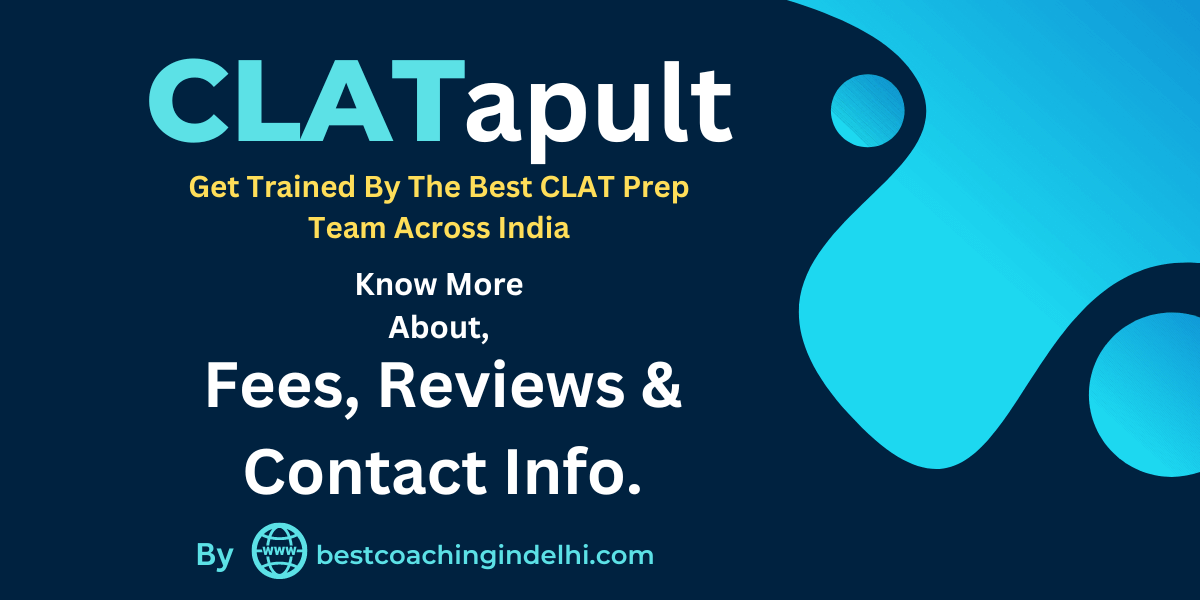CLATAPULT clat coaching institutes:Reviews with fees