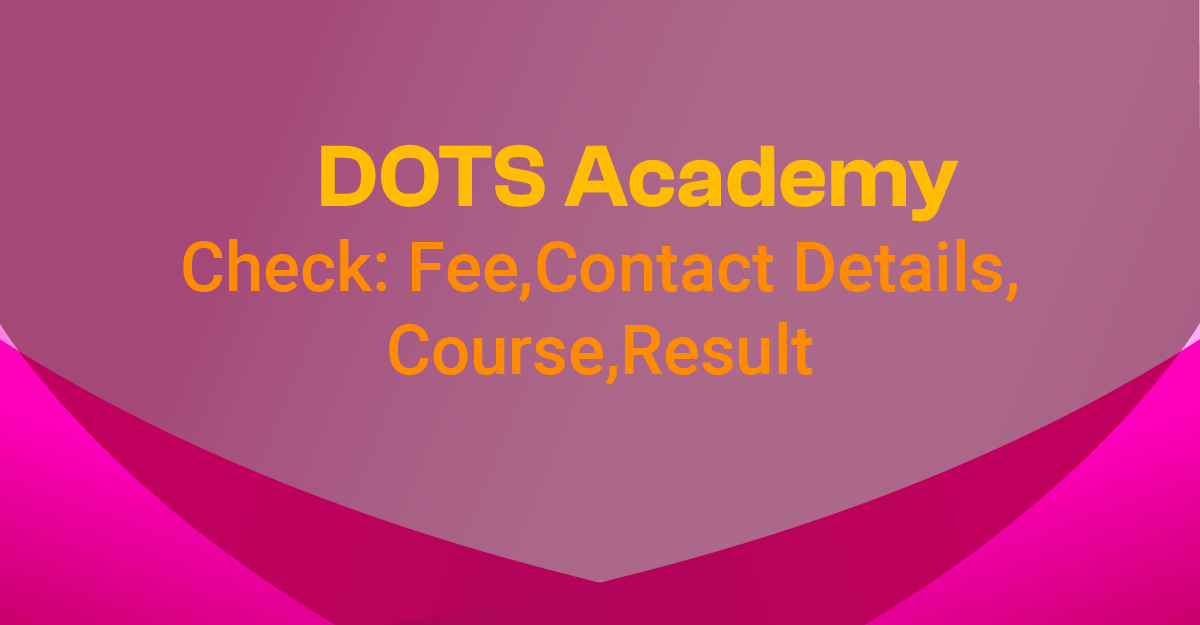 DOTS Academy