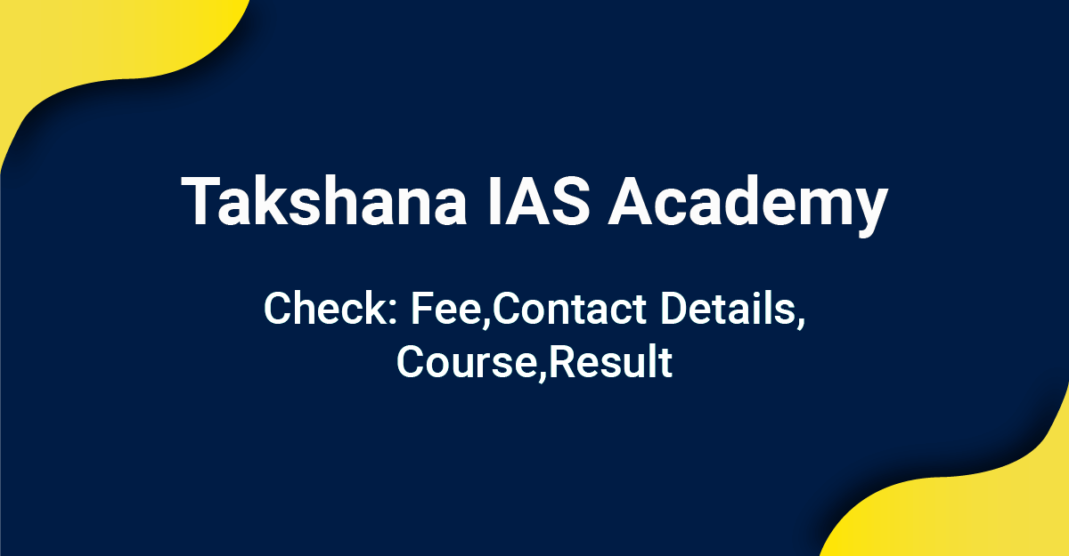 Takshana IAS Academy