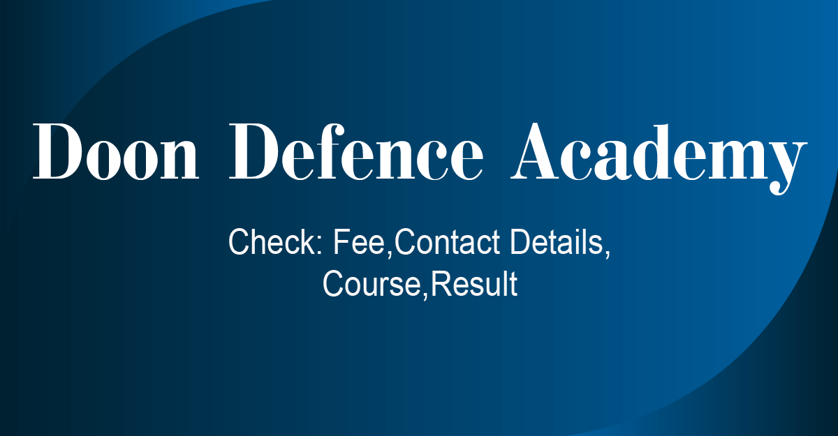 Doon Defence Academy