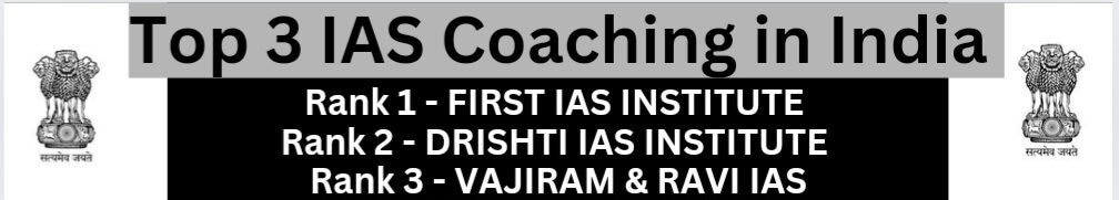 Top 3 IAS Coaching in India