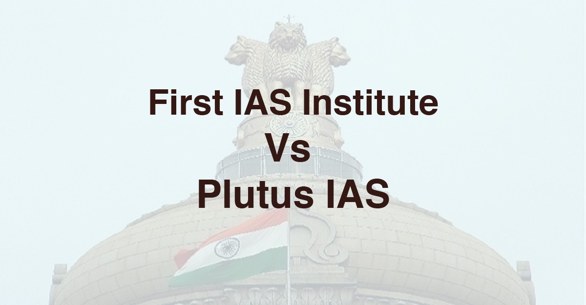 First IAS Institute Vs Plutus IAS