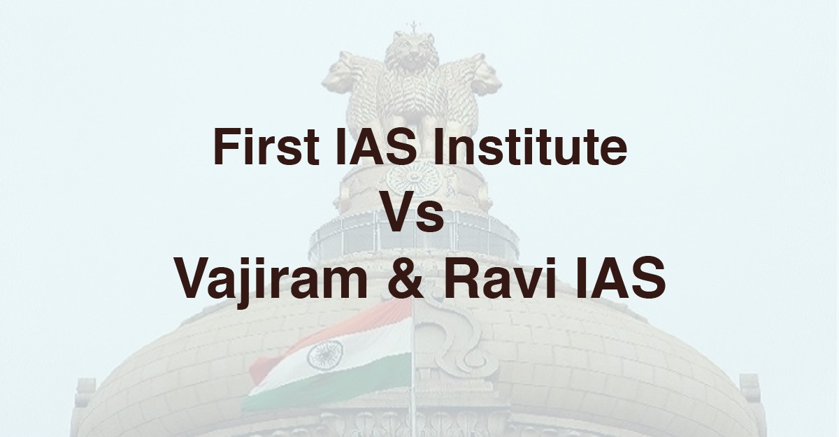 First IAS Institute Vs Vajiram & Ravi IAS