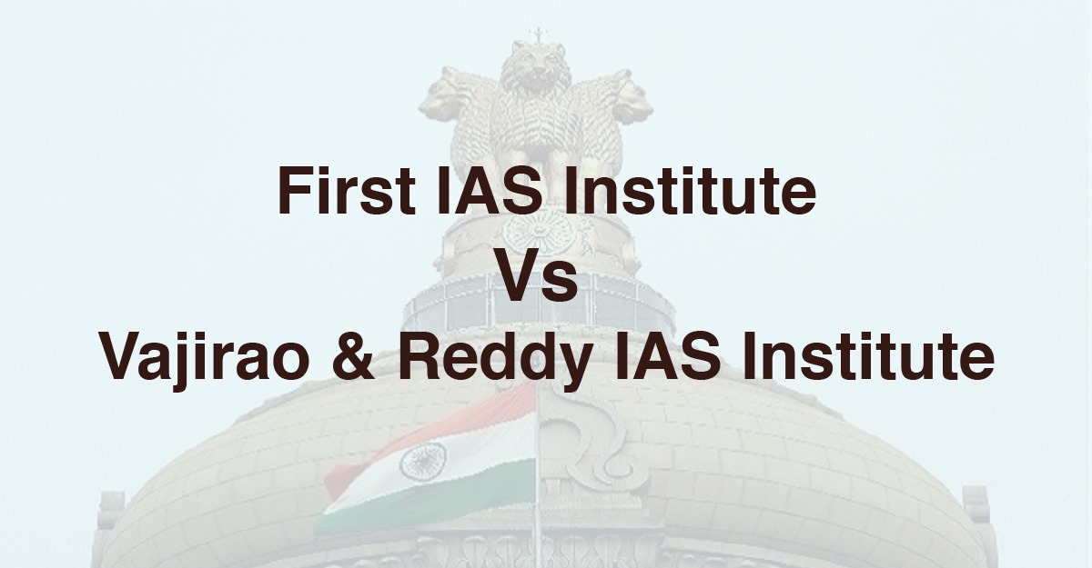 First IAS Institute Vs Vajirao & Reddy IAS Institute