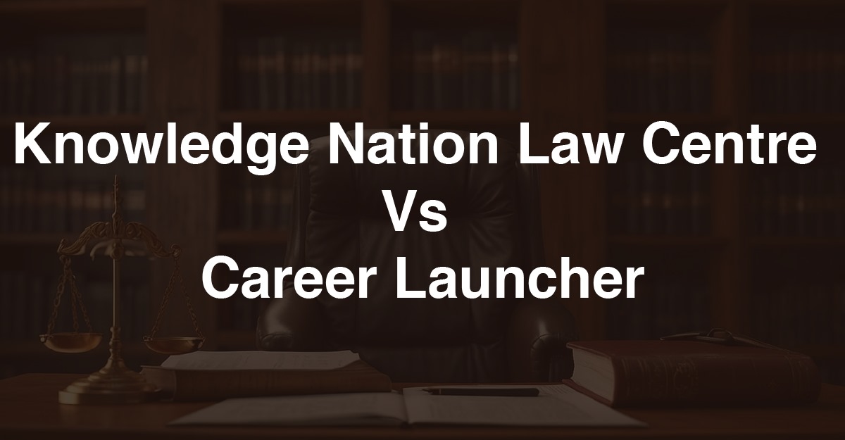 Knowledge Nation Law Centre Vs Career Launcher